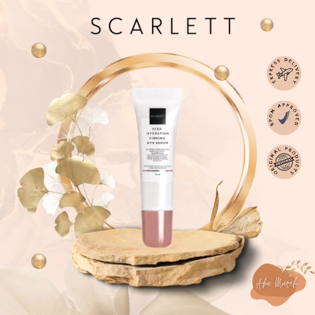 ✨ AKU MURAH ✨ Scarlett Whitening Age Delay Deep Hydration Firming Eye Serum 10ml BPOM NEW