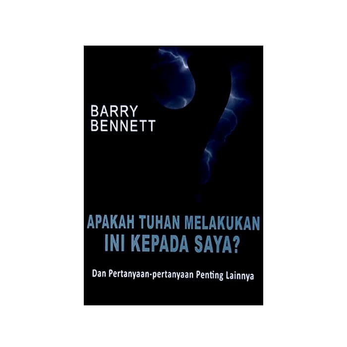 Apakah Tuhan Melakukan Ini Kepada Saya?