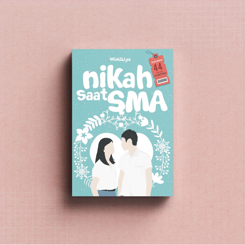 Novel Nikah Saat SMA oleh SMA oleh WinilLiya