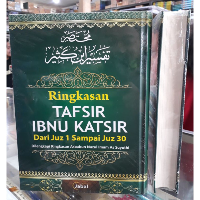 Ringkasan Tafsir Ibnu Katsir juz 1-30 dilengkapi azbabun nuzul