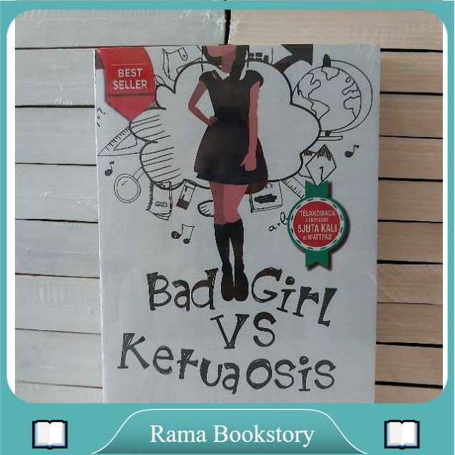 

BUKU NOVEL BAD VS GIRL KETUA OSIS ora ori