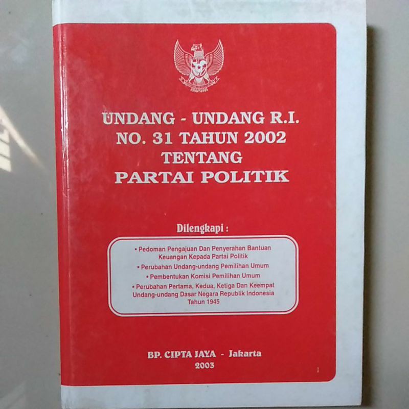 

Buku Undang Undang R. I. No 31 Tentang Partai Politik