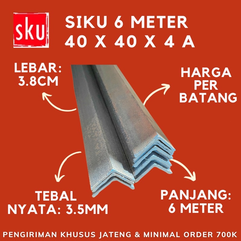 SIKU 6 METER BESI L 40 X 40 X 4 A (LEBAR 3.8CM, TEBAL 3.5MM)