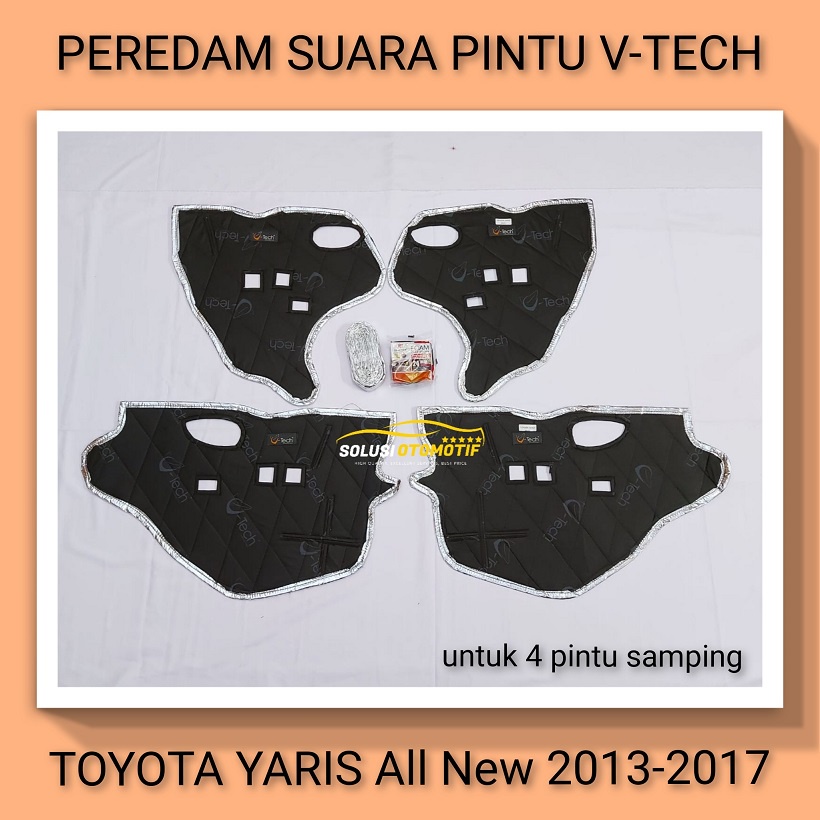 TOYOTA YARIS ALL NEW 2013-2017 Peredam Suara Pintu Aksesoris Variasi Mobil VTECH Ori Plug n Play
