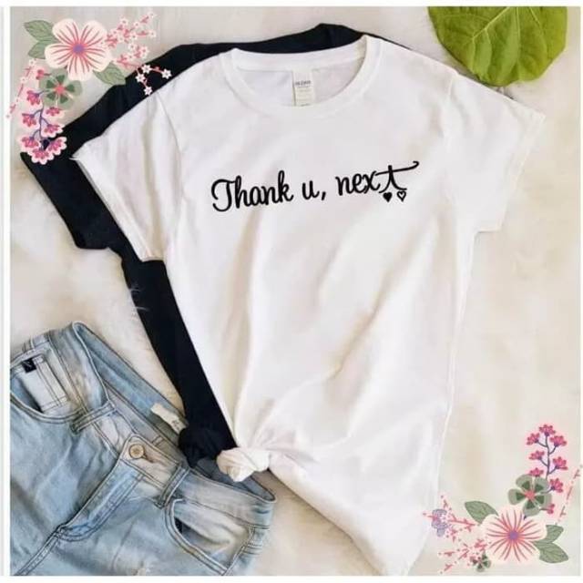 FourFashion Tshirt Thank u next Tumbler tee Kaos Wanita