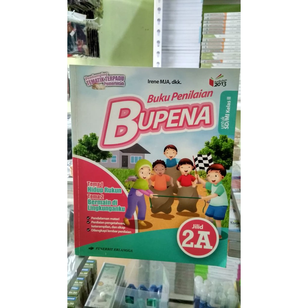 BUPENA ( BUKU PENILAIAN ) JILID 2A UNTUK SD/MI KELAS II ( K13N ) BKIL_798
