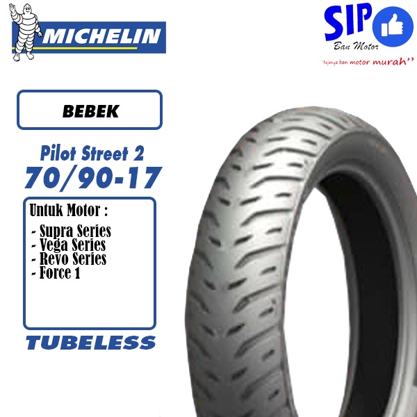 Ban motor bebek Michelin Pilot Street 2 70 90 17 Tubeless