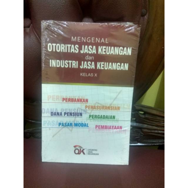 Mengenal Otoritas Jasa Keuangan dan Industri Jasa Keuangan