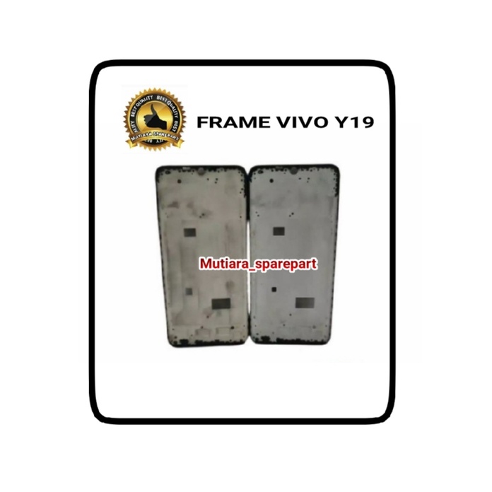 FRAME LCD / TULANG LCD / TATAKAN LCD VIVO Y19