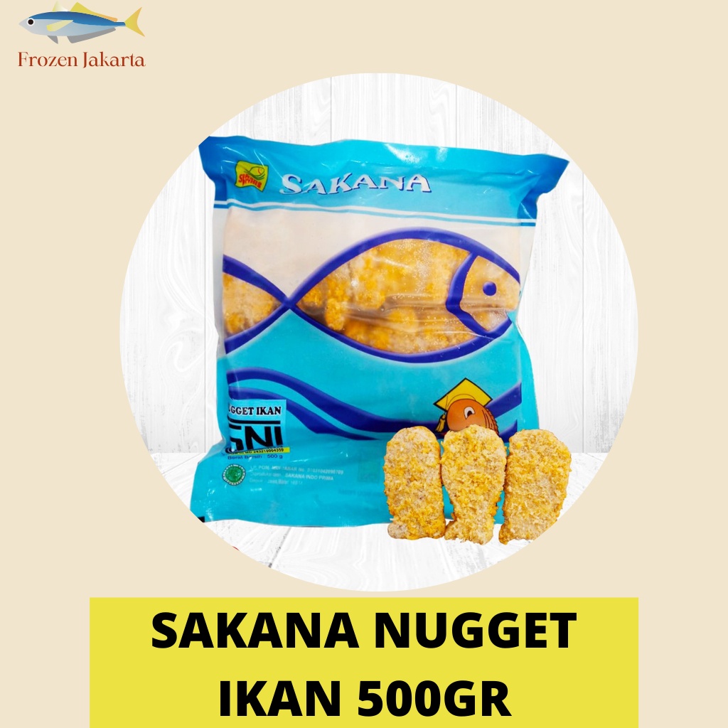 SAKANA Nugget Ikan 500gr / Naget / Nuget Sakana Food Halal Tanpa Pengawet Grosir Murah Enak Bergizi 