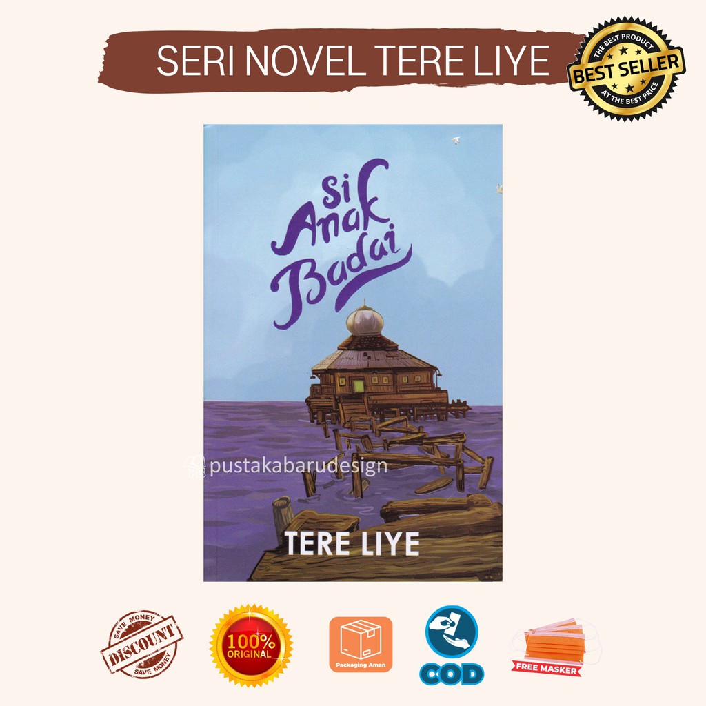 Buku Novel Tere Liye Si Anak Badai Penulis Tere Liye