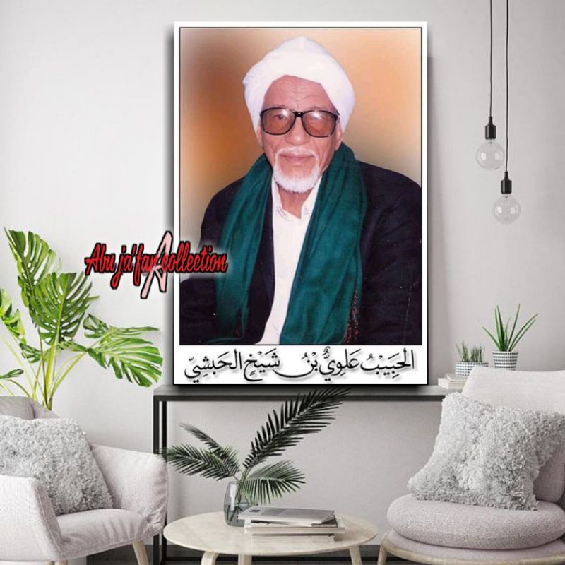 POSTER HABIB ALWI BIN SYECH AL HABSYI|HIASAN DINDING ULAMA DAN HABAIB UKURAN JUMBO MURAH