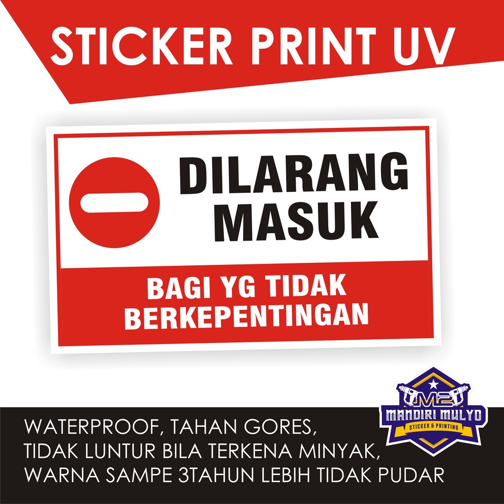 

STICKER SIGN DILARANG MASUK