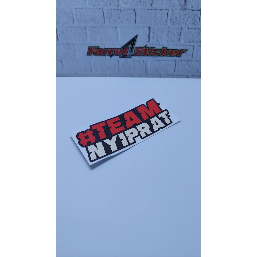 stiker teamnyiprat StickerTEAM NYIPRAT