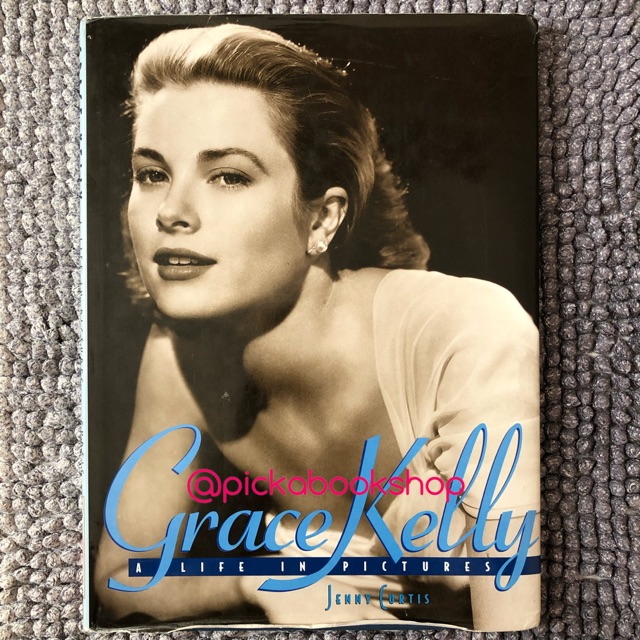 [Preloved] Life in Pictures Grace Kelly - Jenny Curtis