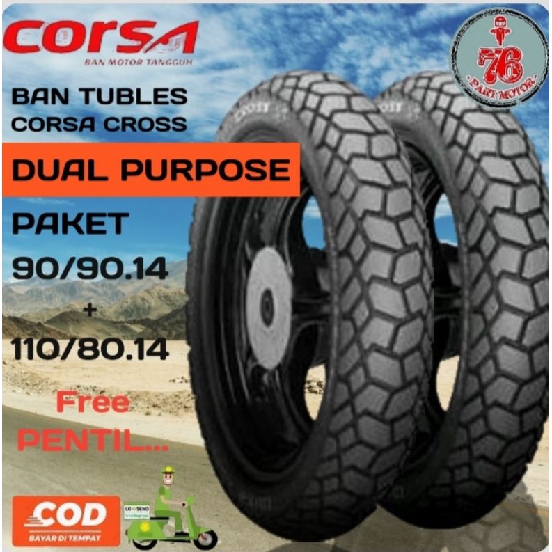 PAKET BAN TUBLES DUAL PURPOSE CORSA CROSS S 90/90.14+ 110/80.14 FREE PENTIL