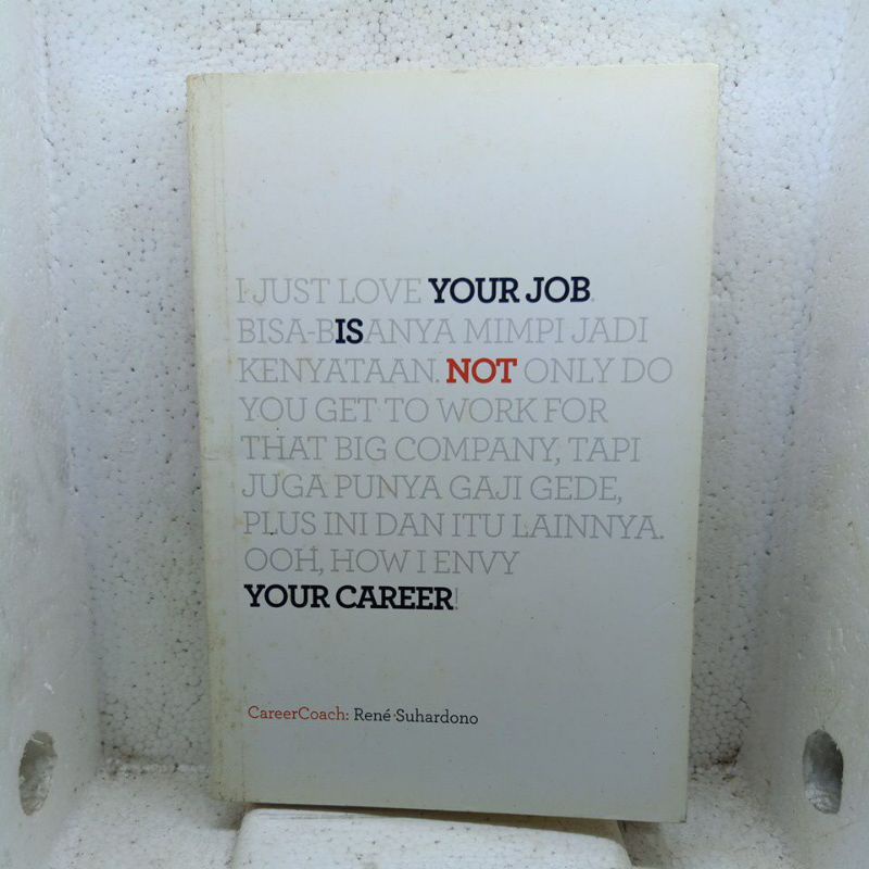 Your Job Is Not Your Career