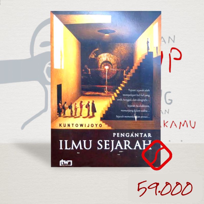 Pengantar Ilmu Sejarah - Kuntowijoyo