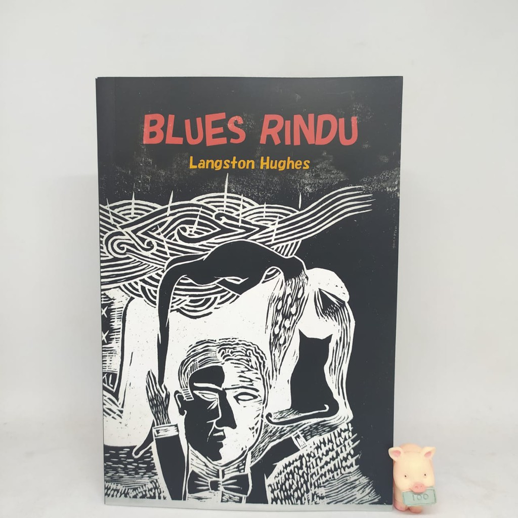 Blues Rindu - Langston Hughes