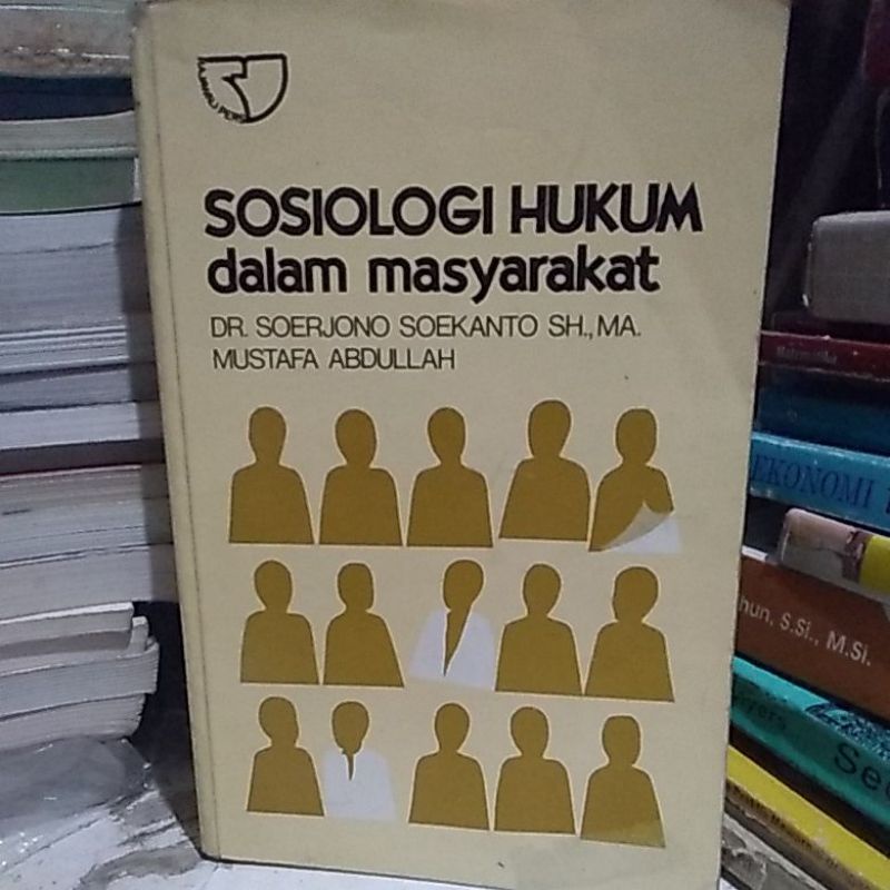 SOSIOLOGI HUKUM DALAM MASYARAKAT.DR.SOERJONO SOEKANTO SH.BUKU ORI