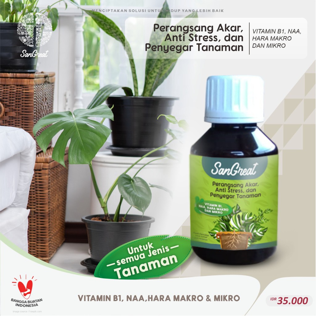 SanGreat Perangsang Akar dan Anti Stress  100 ml Tanaman Vitamin B1 dan hormon auksin untuk tanaman aglonema monstera keladi philodendron calathea anthurium kaktus alocasia