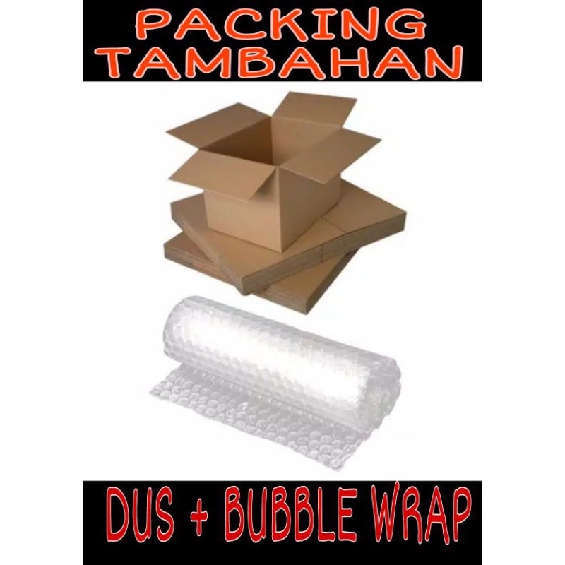 

Tambahan Packing kardus+Bubblewrap