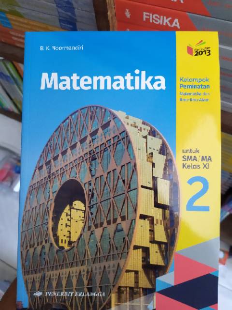 Jual Buku Matematika Sma Kelas Xi 11 Peminatan B K Noormandiri Erlangga Indonesia Shopee Indonesia