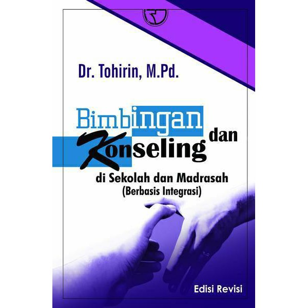 Buku Original BIMBINGAN & KONSELING DI SEKOLAH / TOHIRIN / RAJAWALI PRESS