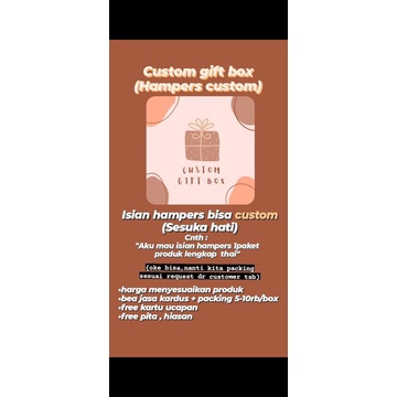 

HAMPERS CUSTOM/BISA REQUEST/MURAH