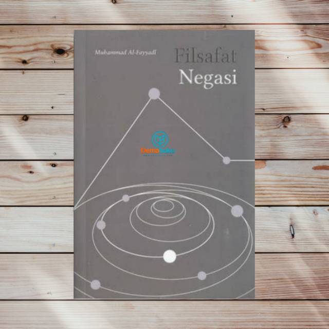 Filsafat Negasi - Muhammad Al-Fayyadl