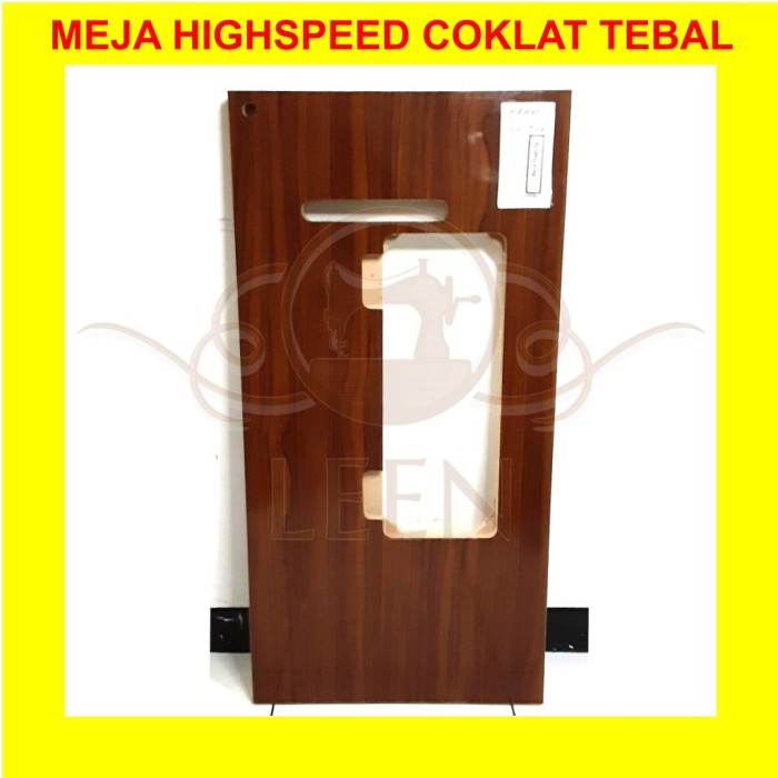 Meja Highspeed TEBAL Coklat Mesin Jahit High Speed Industri LEEN