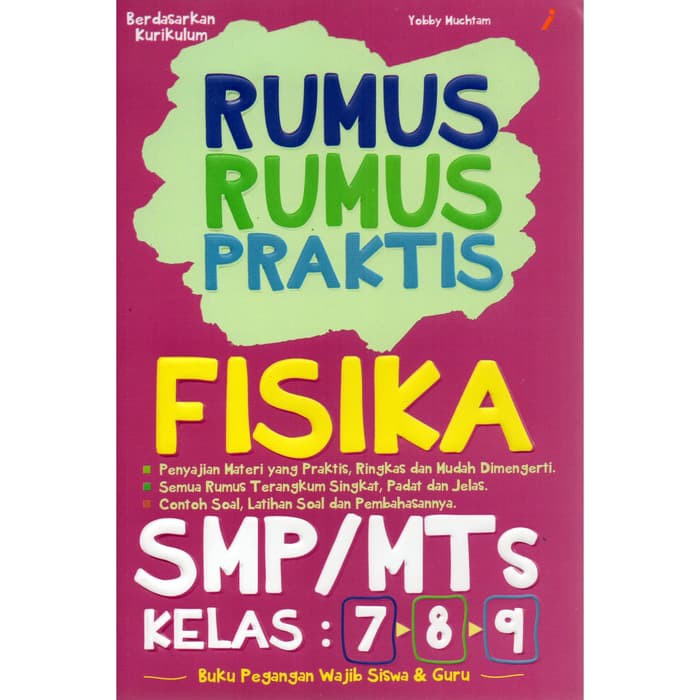 Rumus-Rumus Praktis Fisika SMP/MTs KELAS 7-8-9