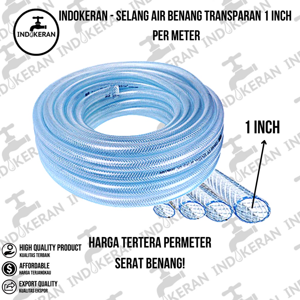 INDOKERAN - Selang Air Benang Transparan 1 Inch Per Meter