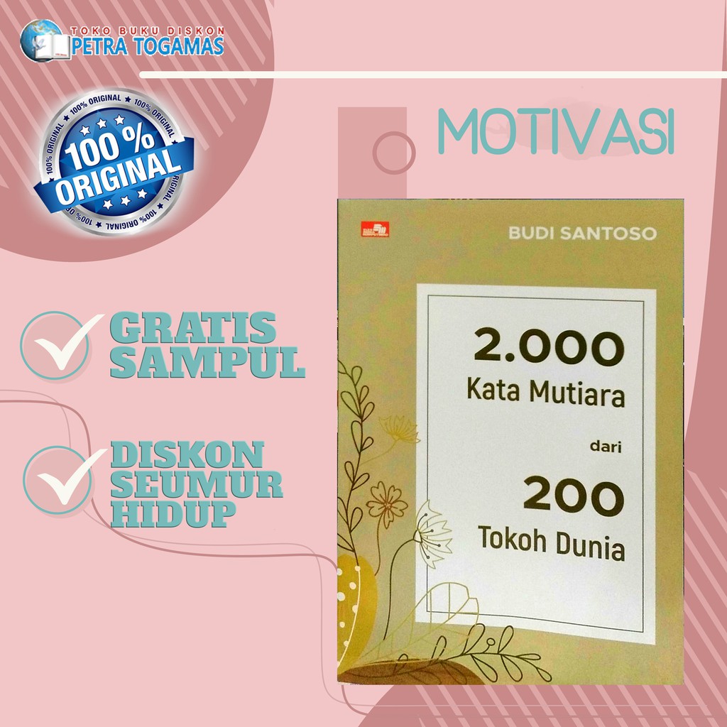 Buku Motivasi 2000 Kata Mutiara Dari 200 Tokoh Dunia Budi