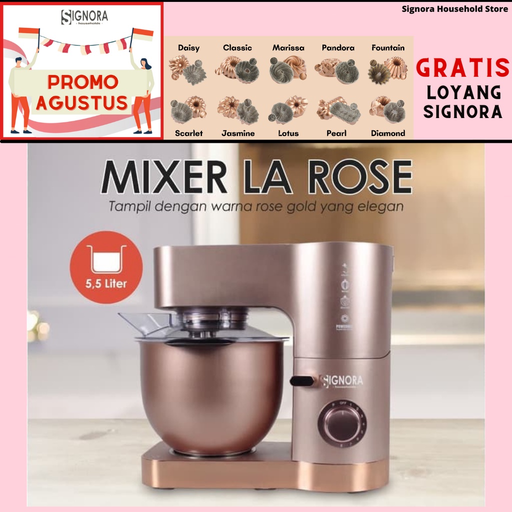 Signora Mixer La Rose + BONUS LOYANG SIGNORA