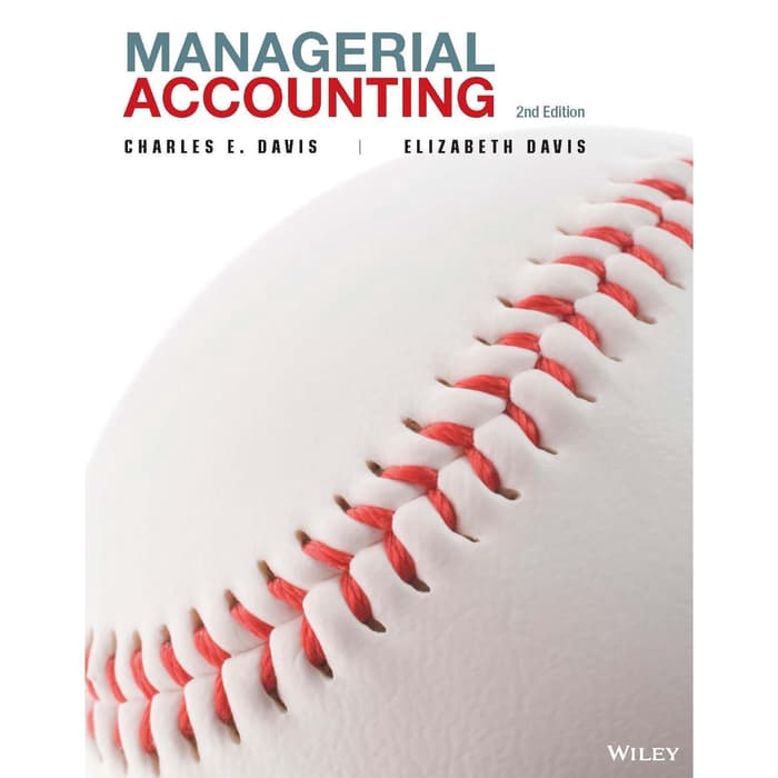 

Buku Managerial Accounting 2nd ed - Wiley (2013) - HARD COVER