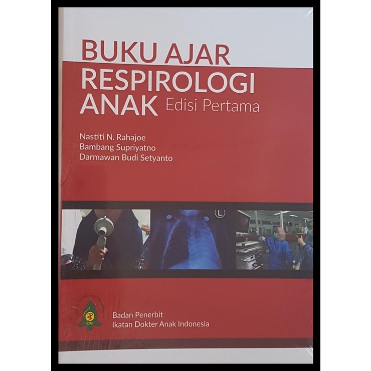 

TERBARUU!! [ ORIGINAL ] Buku Ajar Respirologi Anak Edisi 1 IDAI - Nastiti COD