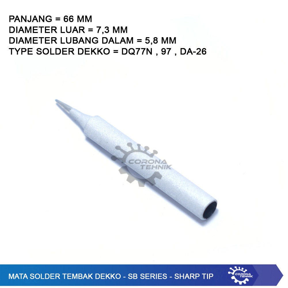 Mata Solder Tembak Dekko -SB Series - Sharp Tip