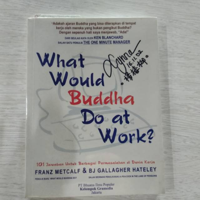 

Buku original - what would buddha do at work oleh franz metcalf