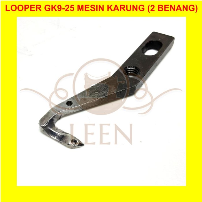 Looper GK9-25 / GK9 25 / GK9 25 ORI Mesin Jahit Karung 2 Benang LEEN