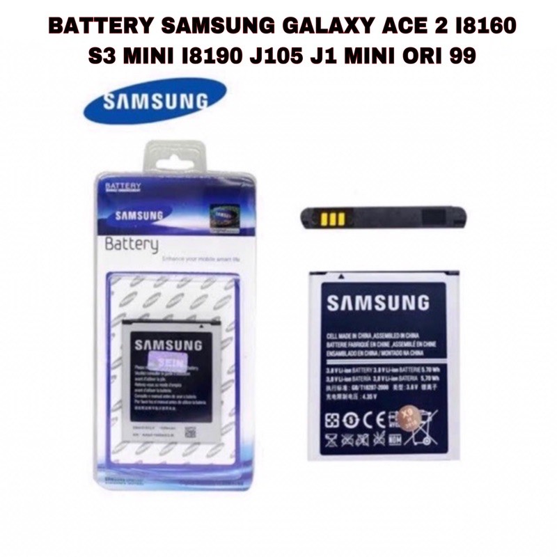 BATTERY BATERAI SAMSUNG GALAXY ACE 2 I8160 S3 MINI I8190 J105 J1 MINI ORIGINAL 99