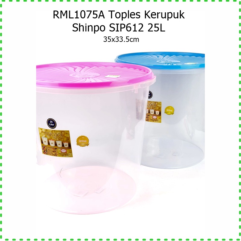 RML1075A Toples Kerupuk Peacook Shinpo SIP612 25L