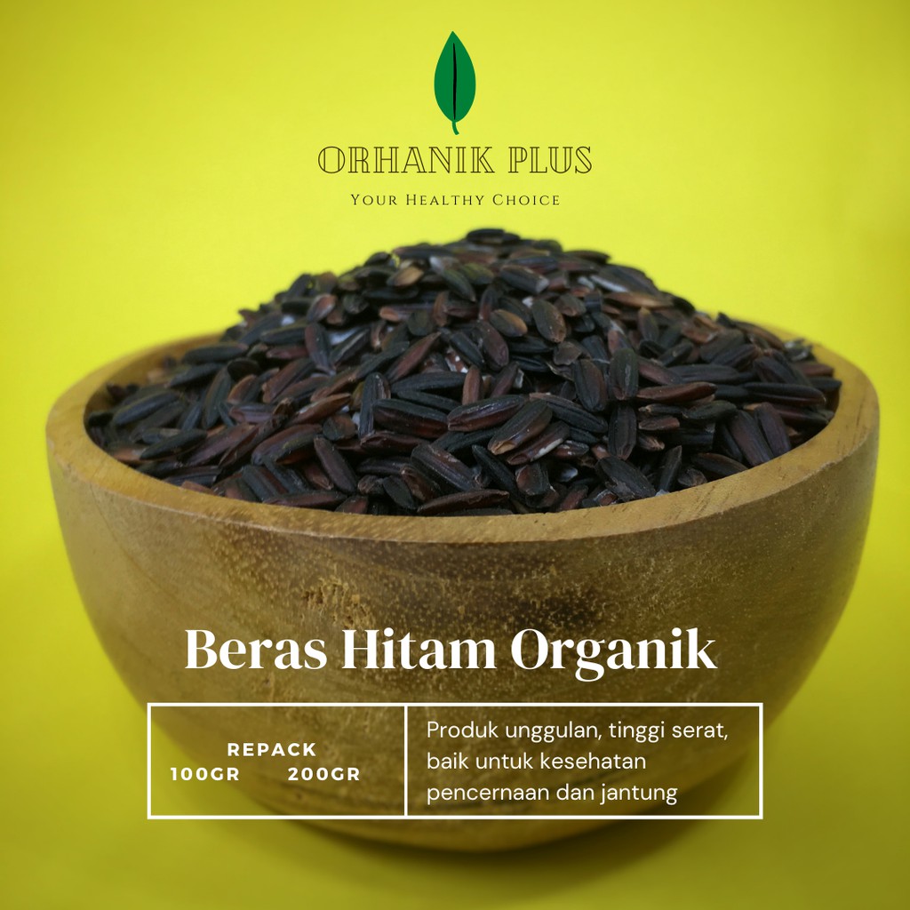 

BERAS HITAM ORGANIK 200GR UNTUK MPASI DIET KEMASAN VACUUM REPACK