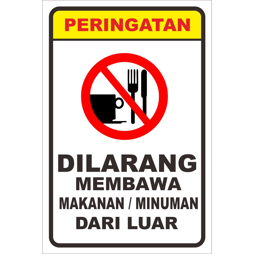 

stiker / akrilik di larang bawah makanan