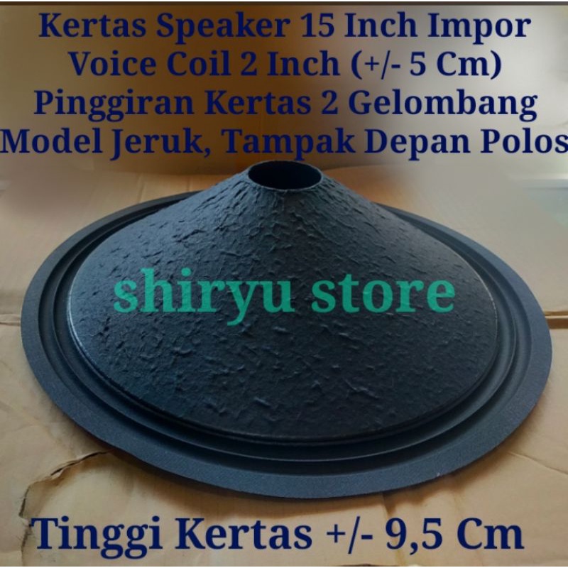 Daun Kertas Speaker 15" 15 Inch Coil 2 Inch Tebal Jeruk Impor Polos