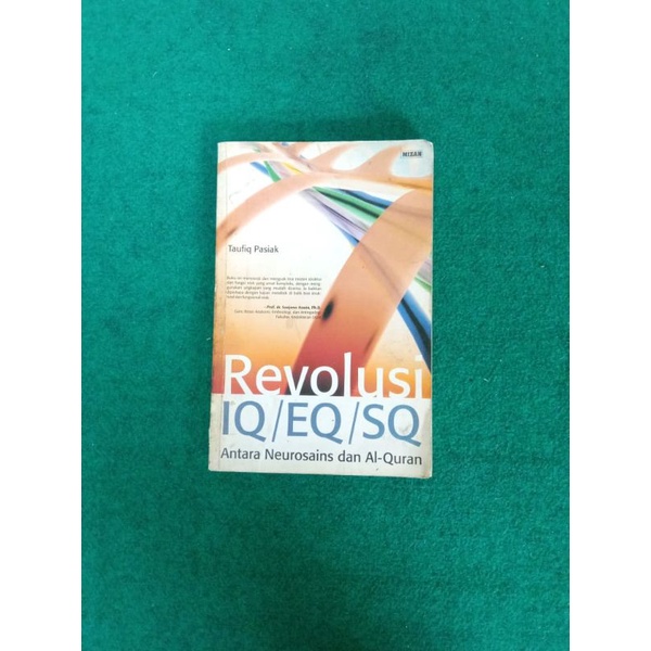 ORIGINAL Buku Revolusi IQ/EQ/SQ: Antara Neurosains dan Al-Quran - Taufiq Pasiak