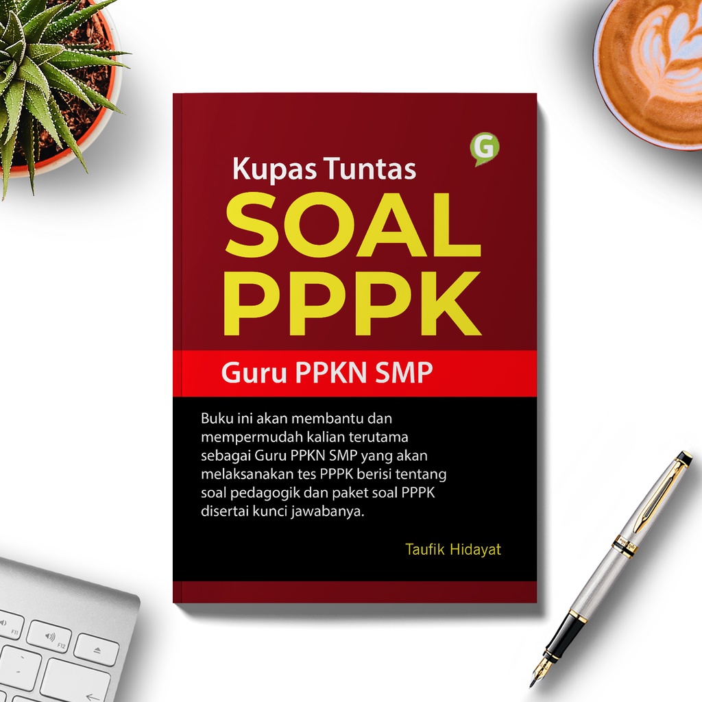 Buku Kupas Tuntas Soal PPPK Guru PPKN SMP Guepedia