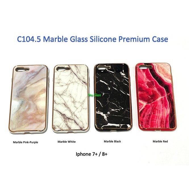 C104.5 Iphone 6 / 6s / 6+ / 6s+ / 7 / 7+ / 8 /8+  Marble Glass Silicone Case Marmer