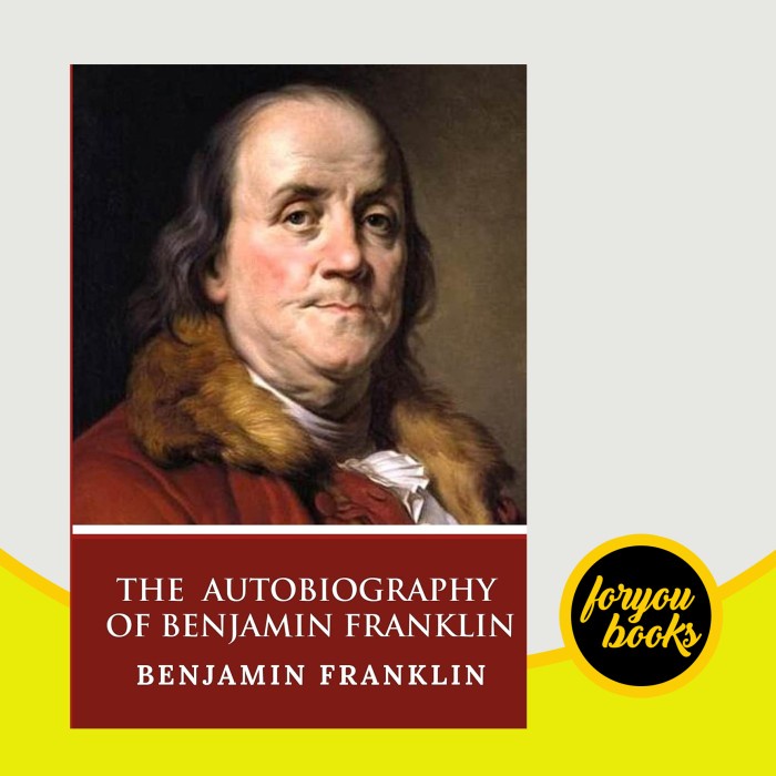 The Autobiography of Benjamin Franklin Benjamin Franklin