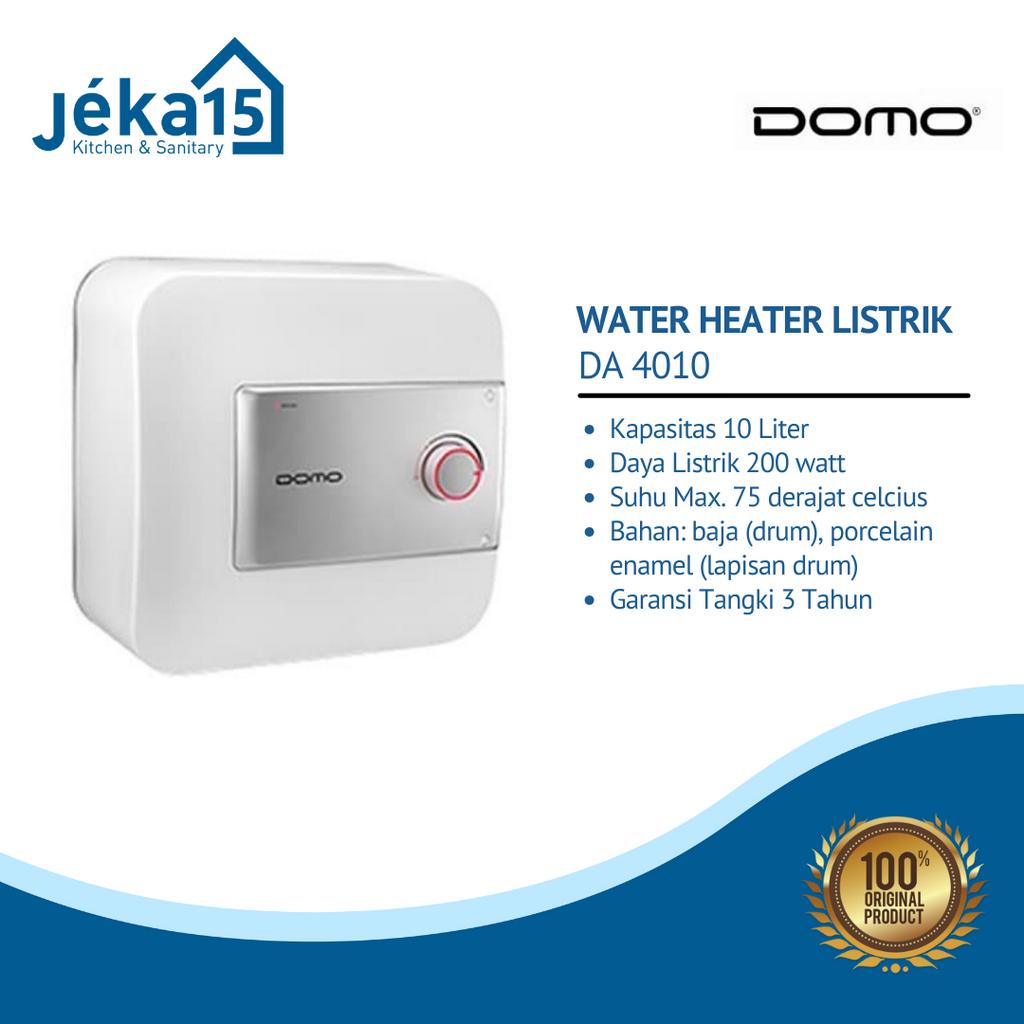 ELECTRIC WATER HEATER STORAGE / PEMANAS AIR LISTRIK / DOMO DA4010 / 10L